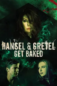 Hansel ve Gretel Get Baked izle