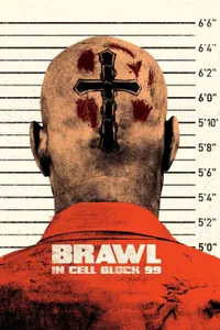99. Blok – Brawl in Cell Block 99 izle