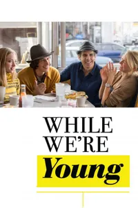 While We’re Young izle