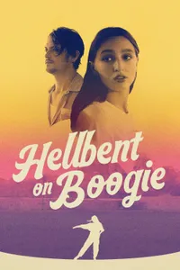 Hellbent on Boogie izle