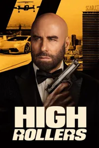 High Rollers izle