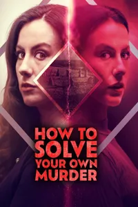 How to Solve Your Own Murder izle