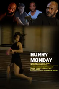 Hurry Monday izle