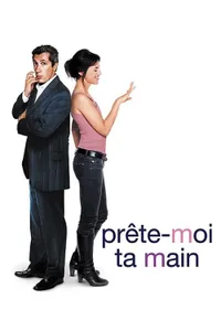 Prête-moi ta main izle