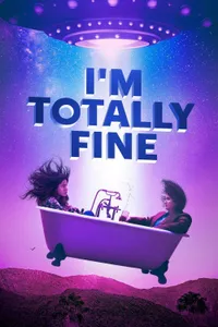 Im Totally Fine izle