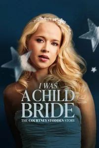 I Was a Child Bride The Courtney Stodden Story izle