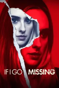 If I Go Missing izle