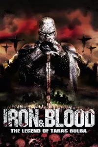 Iron & Blood: The Legend of Taras Bulba izle