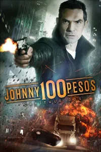 Johnny 100 Pesos: Capítulo dos izle