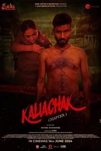 Kaliachak Chapter 1 izle