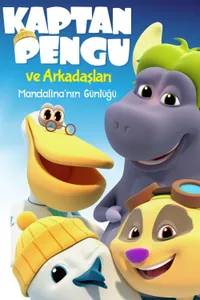 Kaptan Pengu ve Arkadaşları: Mandalina’nın Günlüğü izle
