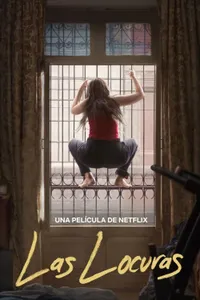 Çıldırmanın Eşiğinde – Las Locuras izle