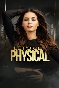 Lets Get Physical izle