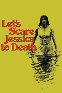 Let’s Scare Jessica to Death izle
