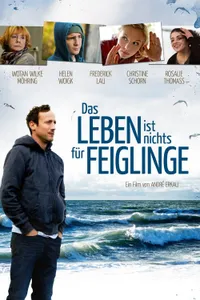 Das Leben ist nichts für Feiglinge izle