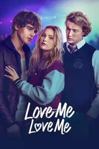 Love Me Love Me izle