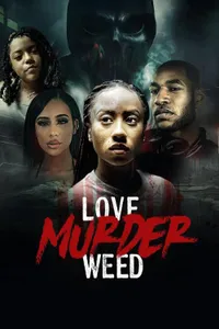 Love Murder Weed izle