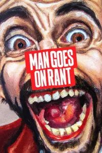 Man Goes On Rant izle