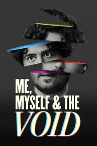 Me Myself the Void izle