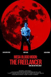 Mega Blood Moon The Freelancer izle