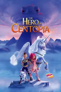 Mia ve Ben: Centopia’nın Kahramanı izle