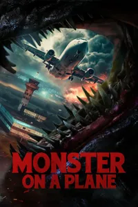 Monster on a Plane izle