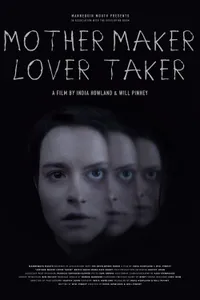 Mother Maker Lover Taker izle
