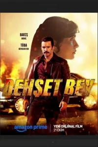 Dehşet Bey izle