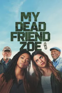 My Dead Friend Zoe izle