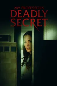 My Professor’s Deadly Secret izle