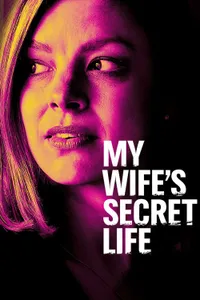 My Wife’s Secret Life izle