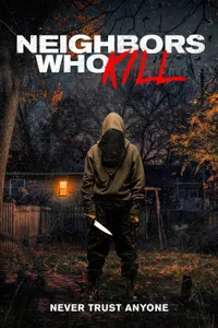 Neighbors Who Kill izle