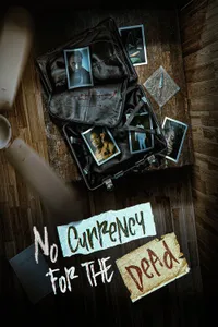 No Currency for the Dead izle