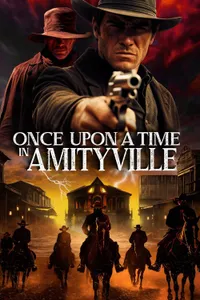 Once Upon a Time in Amityville izle
