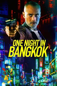One Night in Bangkok izle