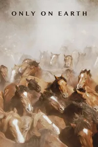 Only on Earth izle