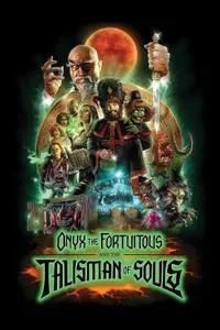 Onyx the Fortuitous and the Talisman of Souls izle