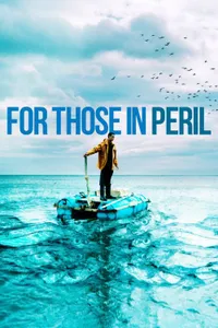 For Those in Peril izle