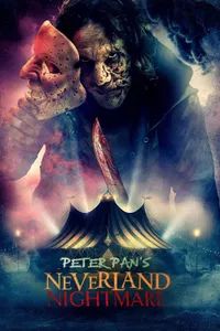 Peter Pans Neverland Nightmare izle