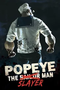Popeye the Slayer Man izle