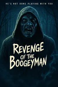Revenge of the Boogeyman izle