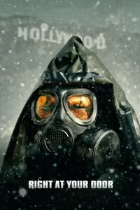Right at Your Door – Yakın Tehlike izle