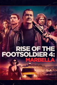 Rise of the Footsoldier Marbella izle