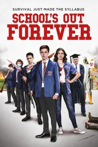 School’s Out Forever izle