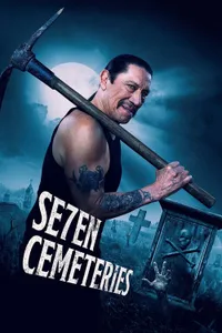 Seven Cemeteries izle