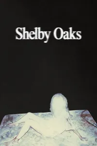 Shelby Oaks izle