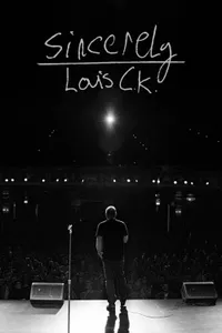 Sincerely Louis CK izle