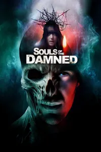 Souls of the Damned izle
