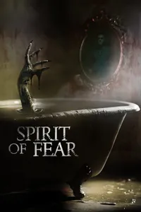 Spirit of Fear izle