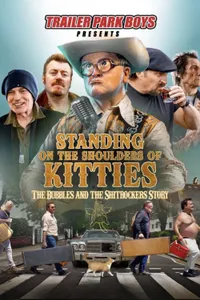 Standing on the Shoulders of Kitties The Bubbles and the Shitrockers Story izle